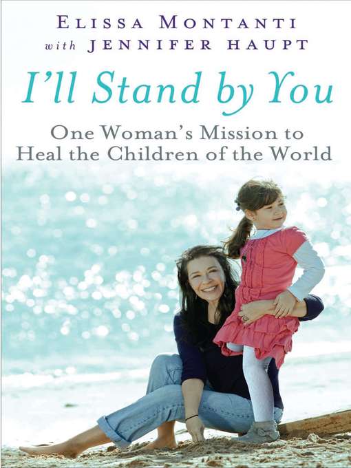 Title details for I'll Stand by You by Elissa Montanti - Available